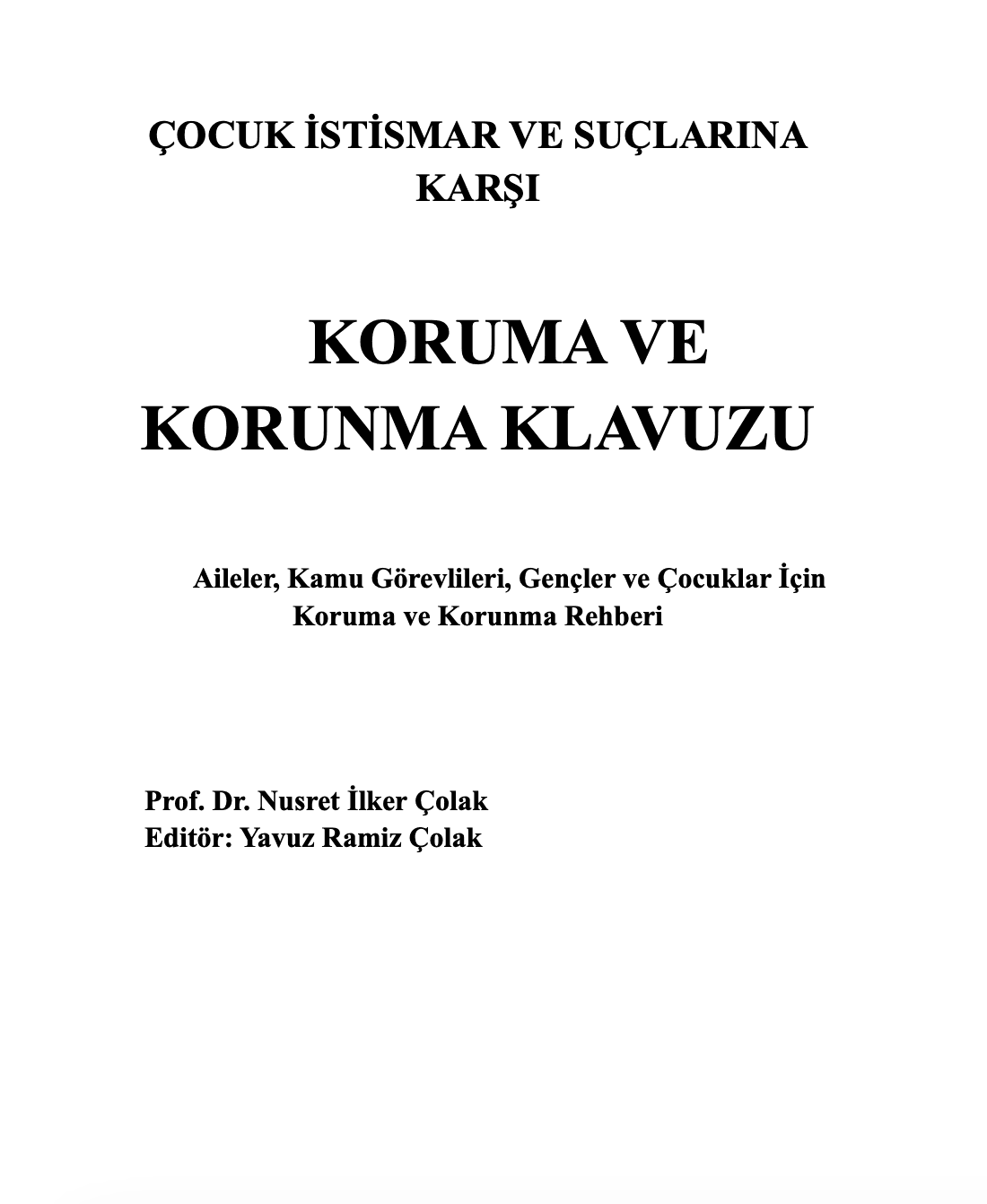 Çocuk İstismar ve Suçlarına Karşı Koruma ve Korunma Klavuzu